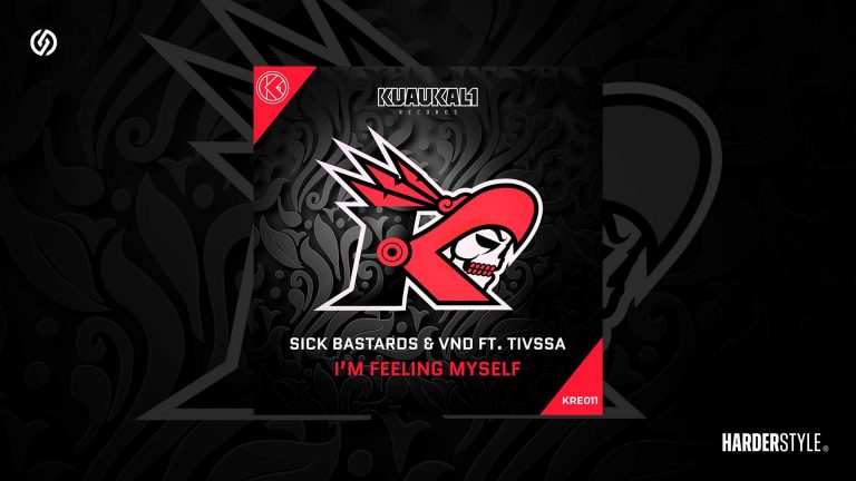 Sick Bastards y VND colaboran en I’m Feeling Myself